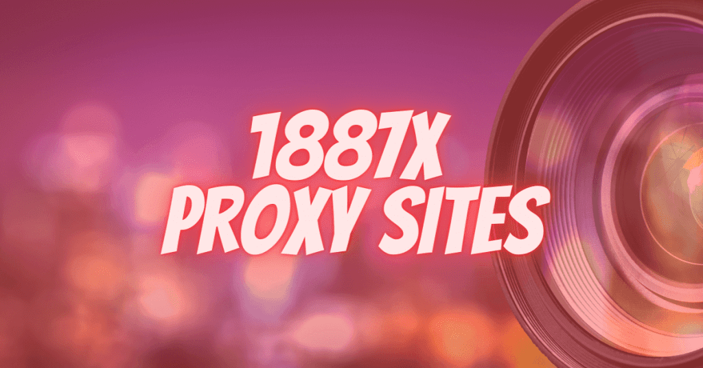 1887x Mirror Sites and Proxy Sites