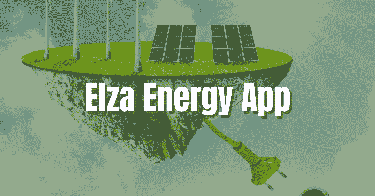 Elza Energy App Review 2023 | Real or Fake?