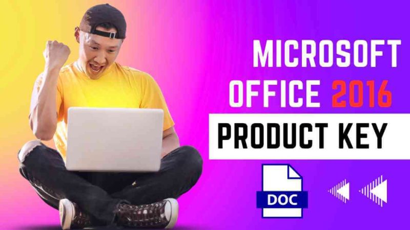 100% Working Microsoft Office 2016 Product Key July 2023