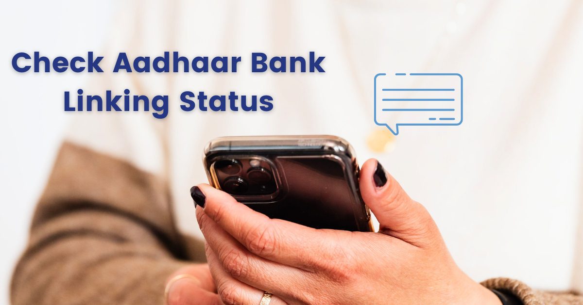 How to Check Aadhaar Bank Linking Status Online & Offline