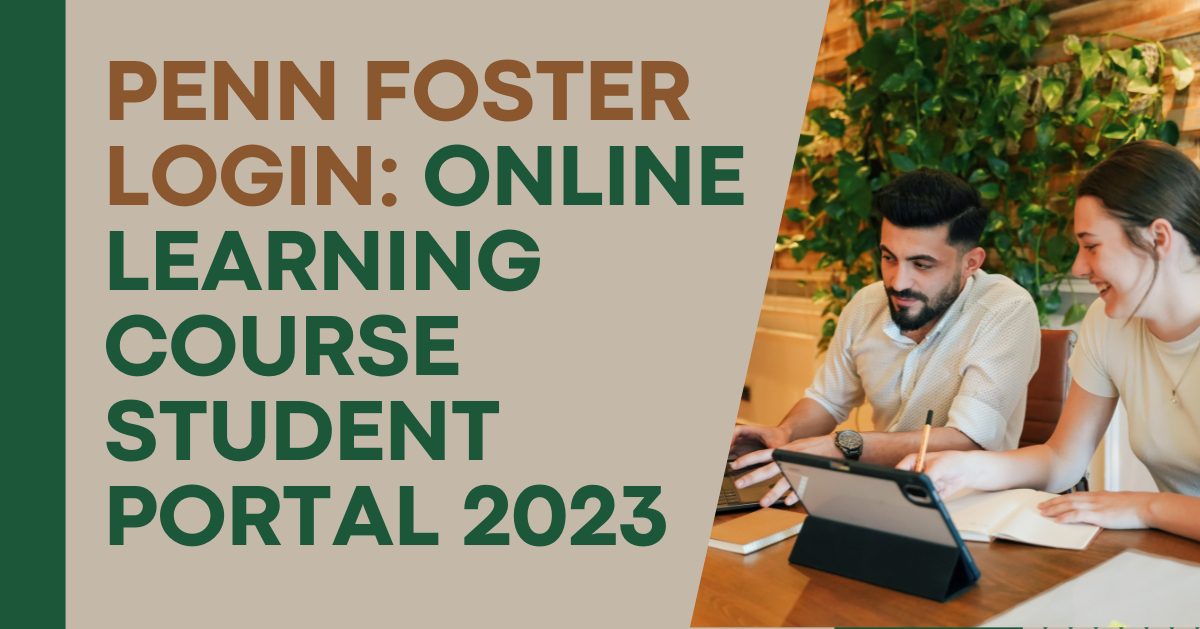 Penn Foster Login Online Learning Course Student Portal 2023