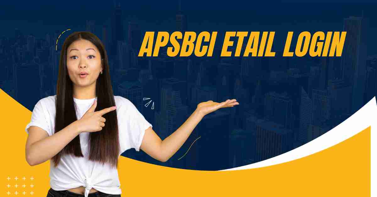 Login Steps for APSBCI Retail Login at apsbcl.ap.gov.in