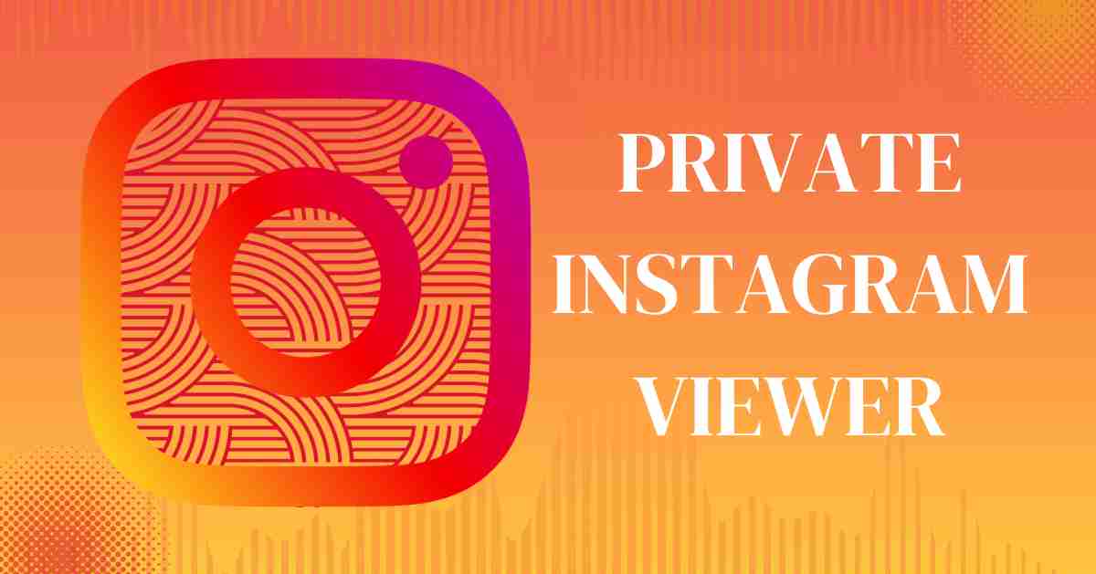 Top Instagram Private Account Viewer Apps for Free?